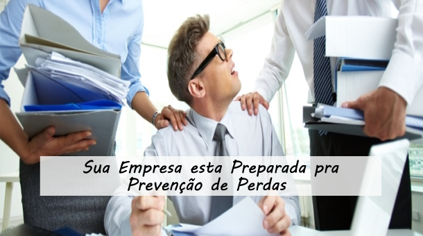 Sua Empresa Está Preparada Pra Prevenção De Perdas