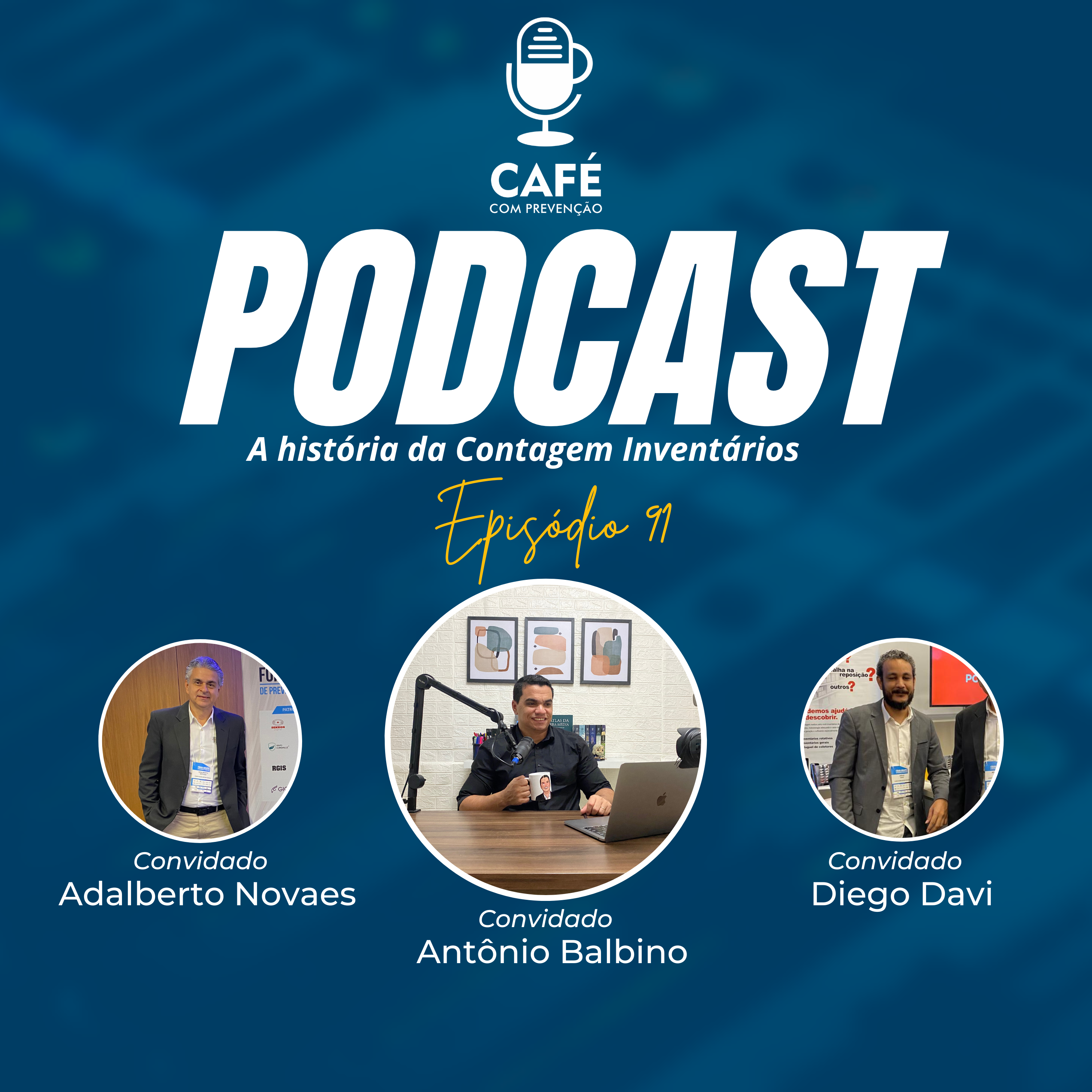 Podcast Café com Prevenção 91 – Contagem Inventários